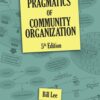 Prags 5th Edition Cover Title Cover - Pragmatics. of Community Organizing by Bill Lee
